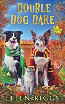 Double Dog Dare (Bought-The-Farm Mysteries)