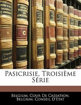 Paperback Pasicrisie, Troisième Série [French] Book