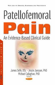 Paperback Patellofemoral Pain: An Evidence-based Clinical Guide Book