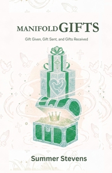 Paperback Manifold Gifts: Gift Given, Gift Sent, and Gifts Received Book
