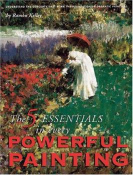 Hardcover The 5 Essentials in Every Powerful Painting Book