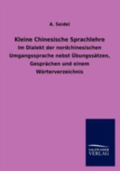 Paperback Kleine Chinesische Sprachlehre [German] Book