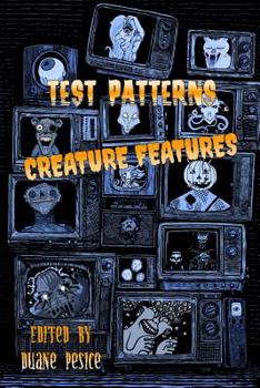 Paperback Test Patterns: Creature Features Book