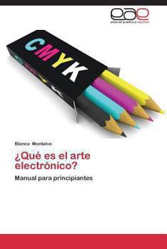 Paperback Que Es El Arte Electronico? [Spanish] Book