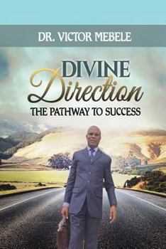 Paperback Divine Direction: The Pathway to Success Book