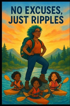 Paperback No Excuses, Just Ripples Book