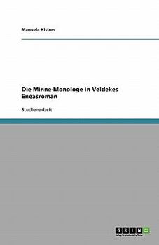 Paperback Die Minne-Monologe in Veldekes Eneasroman [German] Book