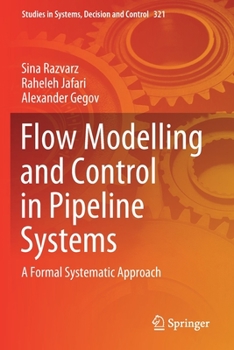 Paperback Flow Modelling and Control in Pipeline Systems: A Formal Systematic Approach Book