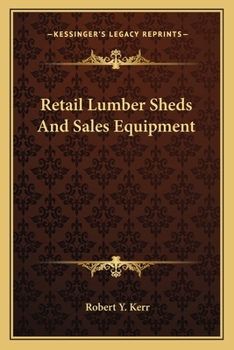 Paperback Retail Lumber Sheds And Sales Equipment Book