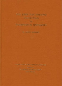 Hardcover The John Max Wulfing Collection in Washington University Book