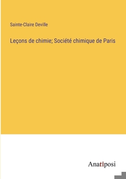 Paperback Leçons de chimie; Société chimique de Paris [French] Book