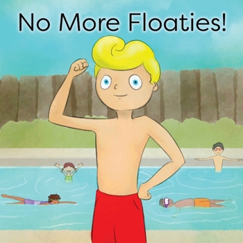 Paperback No More Floaties! Book