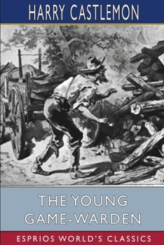 The Young Game-Warden - Book #3 of the Houseboat