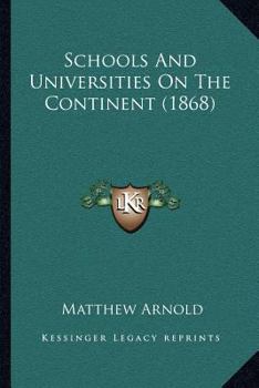 Paperback Schools And Universities On The Continent (1868) Book
