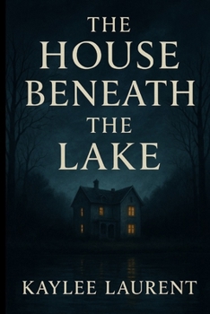Paperback The House Beneath the Lake Book