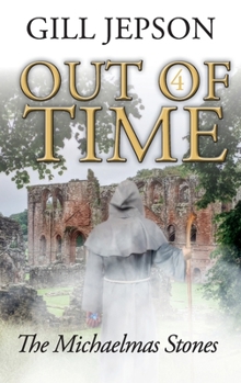 Paperback Out of Time 4: The Michaelmas Stones Book