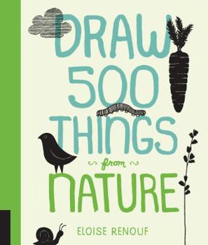 Paperback Draw 500 Things from Nature: A Sketchbook for Artists, Designers, and Doodlers Book