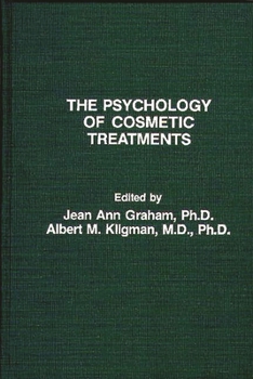 Hardcover The Psychology of Cosmetic Treatments Book