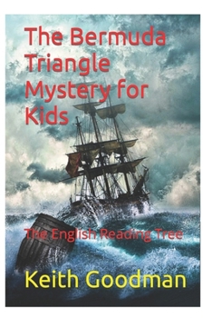 Paperback The Bermuda Triangle Mystery for Kids: The English Reading Tree [Large Print] Book