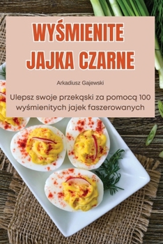 Paperback WyŚmienite Jajka Czarne [Polish] Book