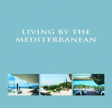 Hardcover Living by the Mediterranean Book