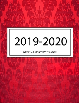 2019 - 2020 Weekly and Monthly Planner: Calendar Schedule + Organizer | Inspirational Quotes (2019-2020 Academic Planners