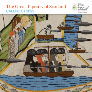 Calendar The Great Tapestry of Scotland Calendar 2022 Book