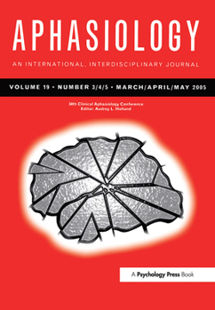 34th Clinical Aphasiology Conference: A Special Issue of Aphasiology