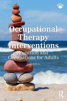 Paperback Occupational Therapy Interventions: Function and Occupations for Adults Book