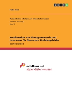 Paperback Kombination von Photogrammetrie und Laserscans für Neuronale Strahlungsfelder [German] Book