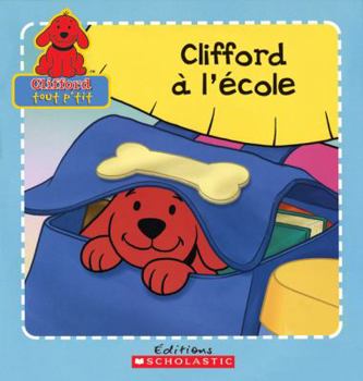 Paperback Clifford ? l'?cole [French] Book