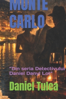 Paperback Monte Carlo: "Din seria Detectivului Daniel Danyl Lot" [Romansh] Book