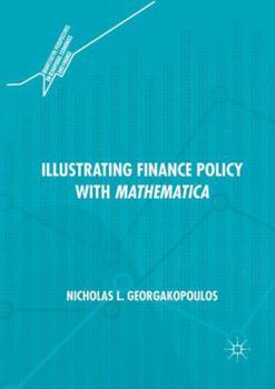Paperback Illustrating Finance Policy with Mathematica Book