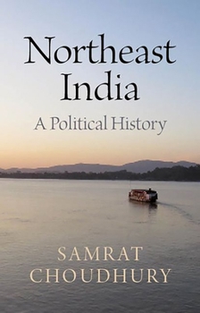Hardcover Northeast India: A Political History Book