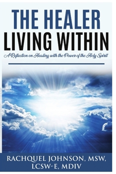 Paperback The Healer Living Within Book
