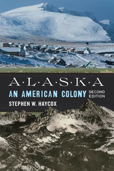 Paperback Alaska: An American Colony Book