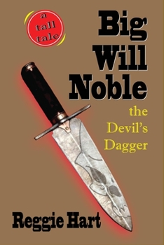 Paperback Big Will Noble: The Devil's Dagger Book