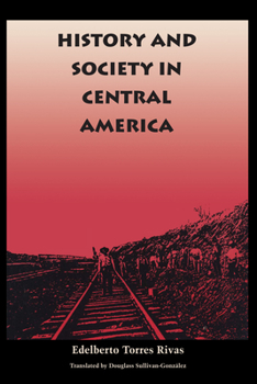 Paperback History and Society in Central America Book