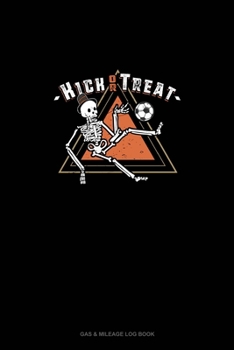 Paperback Kick or Treat: Gas & Mileage Log Book
