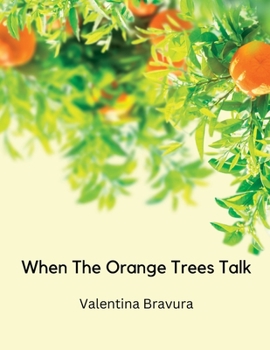 Paperback when The Orange Trees Talk Book
