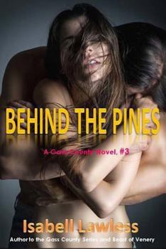 Behind the Pines - Book #3 of the Gass County