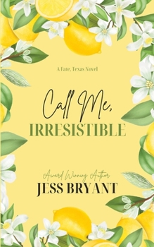 Paperback Call Me, Irresistible Book