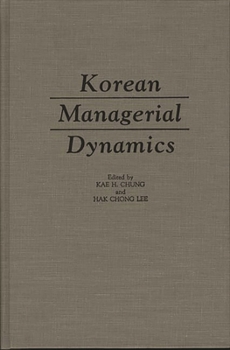 Hardcover Korean Managerial Dynamics Book