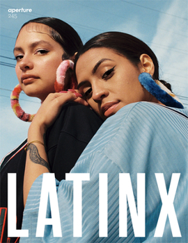 Paperback Latinx: Aperture 245 Book