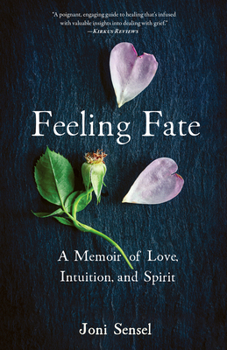 Paperback Feeling Fate: A Memoir of Love, Intuition, and Spirit Book