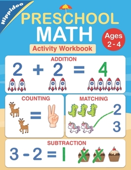 Paperback Preschool Math Workbook: Number Tracing, Addition and Subtraction math workbook for toddlers ages 2-4 and pre k Book