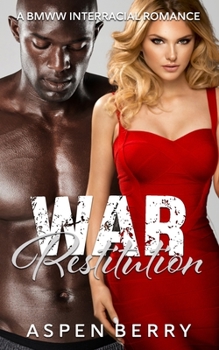 Paperback War Restitution: A BMWW Interracial Romance Book