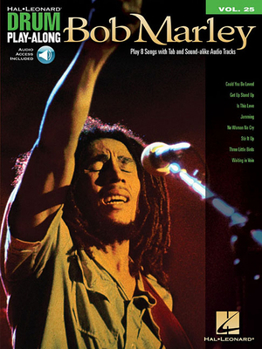 Paperback Bob Marley Drum Play-Along Volume 25 Book/Online Audio [With CD (Audio)] Book
