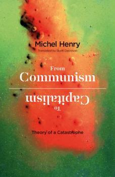 Hardcover From Communism to Capitalism: Theory of a Catastrophe Book