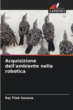 Paperback Acquisizione dell'ambiente nella robotica [Italian] Book